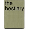 The Bestiary door Nicholas Christopher