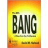 The Big Bang door David M. Harland