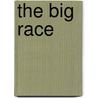 The Big Race by Joanne Meier