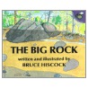 The Big Rock by Bruce Hiscock