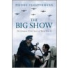 The Big Show door Pierre Clostermann