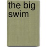 The Big Swim door Cary Fagan