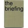 The Briefing by Manns Robert