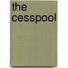 The Cesspool door Franklin D. Vipperman