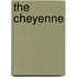 The Cheyenne