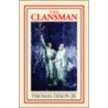 The Clansman door Thomas Dixon Jr.