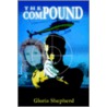 The Compound door Gloria Shepherd