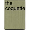 The Coquette door Jane Ermina Locke