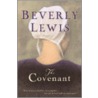 The Covenant by Beverly Lewis
