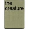 The Creature by Alan Milson