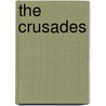 The Crusades by William Purkis