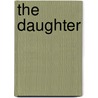 The Daughter door James Sheridan Knowles