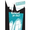 Geloof je dat? by GabriëL. Van den Brink