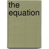 The Equation door Omar Tyree