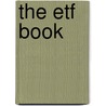 The Etf Book door Richard A. Ferri