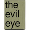 The Evil Eye door Oisin McGann