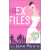 The Ex Files door Jane Moore