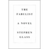 The Fabulist door Stephen Glass