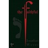 The Faithful door Jonathan Weyer