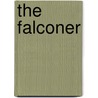 The Falconer by Alice Thompson