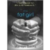 The Fat Girl door Marilyn Sachs