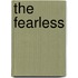 The Fearless