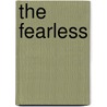 The Fearless by Nicholas Briggs