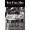 The Free Men door Ehle John