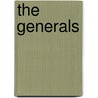 The Generals door Robert Lyman
