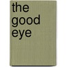 The Good Eye door Dan Harrington