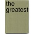The Greatest