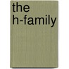 The H-Family door Frederika Bremer