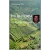 The Hacienda by Lisa St. Aubin De Teran