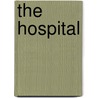 The Hospital by Patricia Armentrout