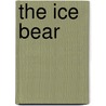 The Ice Bear door Jackie Morris