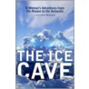 The Ice Cave by Lucy Jane Bledsoe