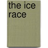The Ice Race by Sean Callery