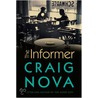 The Informer by Craig Nova