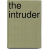 The Intruder door Kyra J. Cross