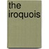 The Iroquois