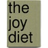 The Joy Diet