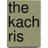 The Kach Ris