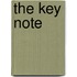 The Key Note