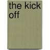 The Kick Off by Sue Graves