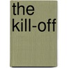 The Kill-Off by Jim Thompson