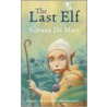 The Last Elf door Silvana De Mari