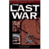 The Last War by Jim Fletcher