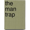 The Man Trap door . Anonymous