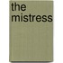 The Mistress