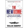 The New Rome by Cullen Murphy
